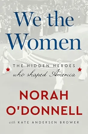 We The Women by Norah O'Donnell
